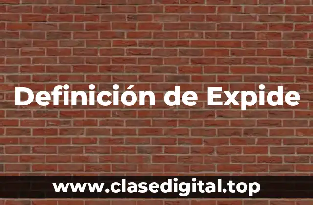 Definición de Expide