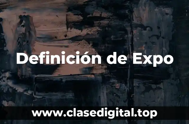 Definición de Expo