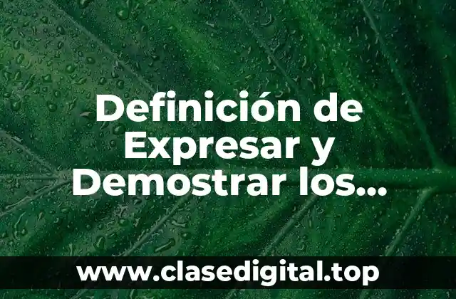 Definición de Expresar y Demostrar los Sentimientos
