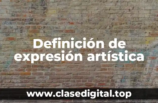 Definición técnica de expresión artística