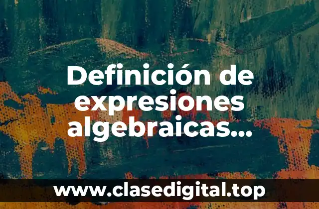 Definición de expresiones algebraicas equivalentes a partir de modelos