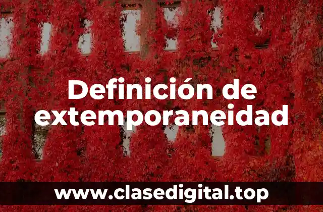 Definición de extemporaneidad