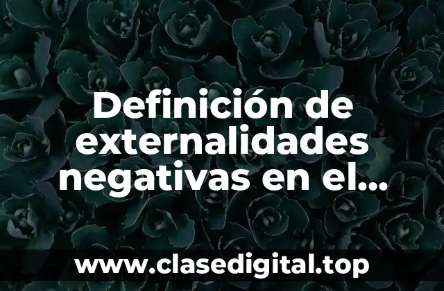 Definición de externalidades negativas en el tabaco