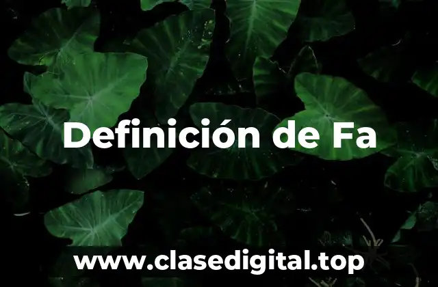 Definición de Fa