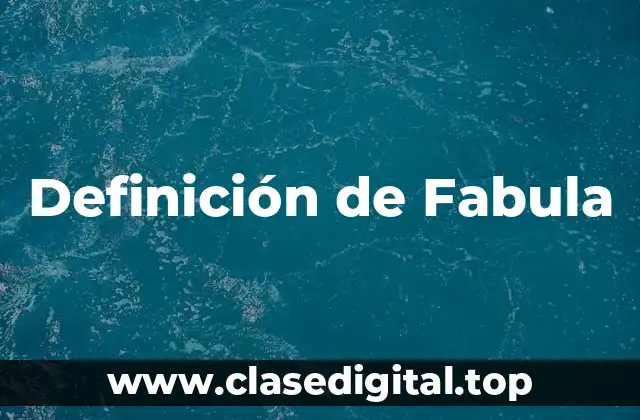 Definición de Fabula