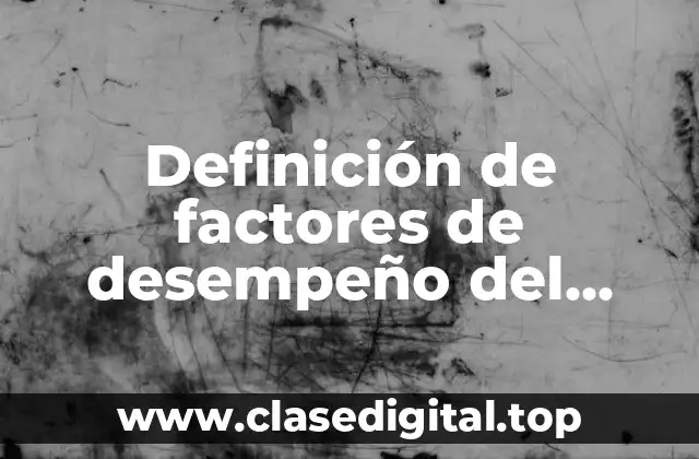 Definición de factores de desempeño del modelo de Kano