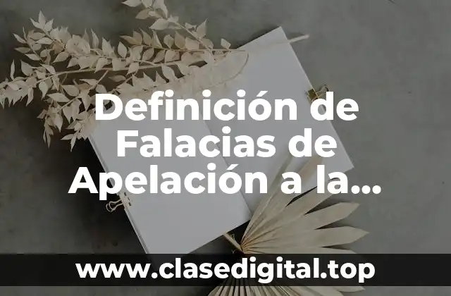 Definición de Falacias de Apelación a la Multitud