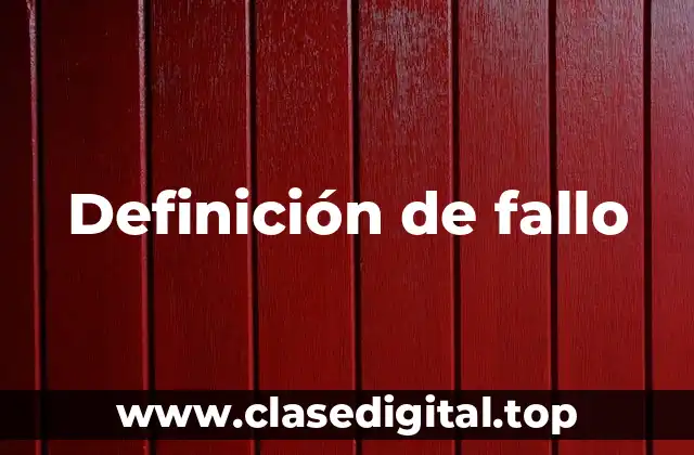 Definición de fallo