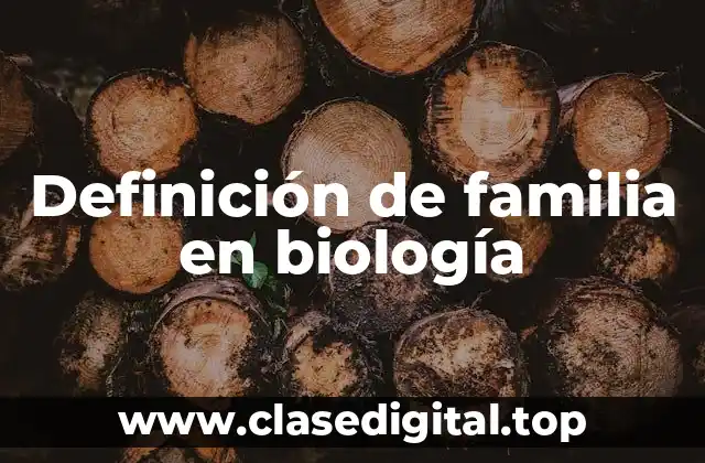 Definición técnica de familia