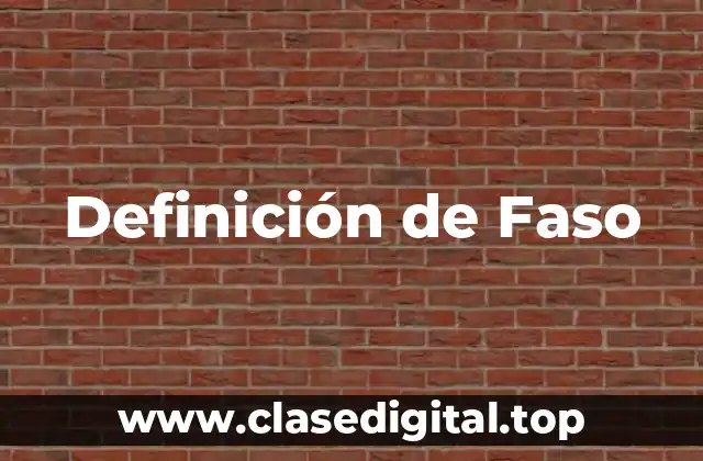 Definición de Faso