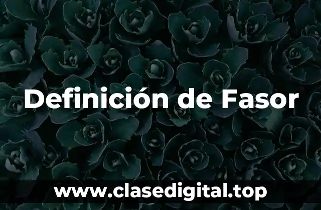 Definición de Fasor