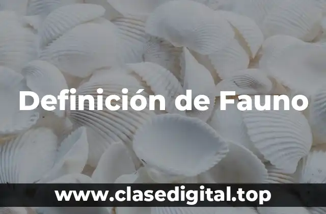 Definición de Fauno