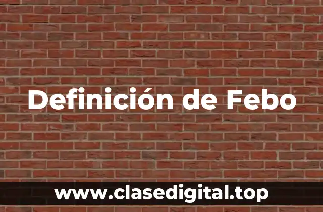Definición de Febo