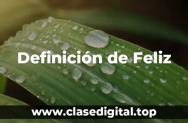 Definición de Feliz
