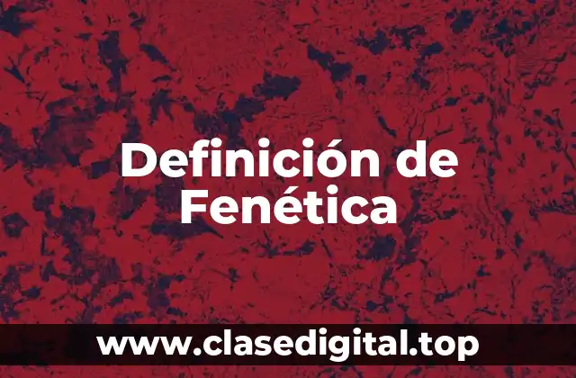 Ejemplos de Fenética