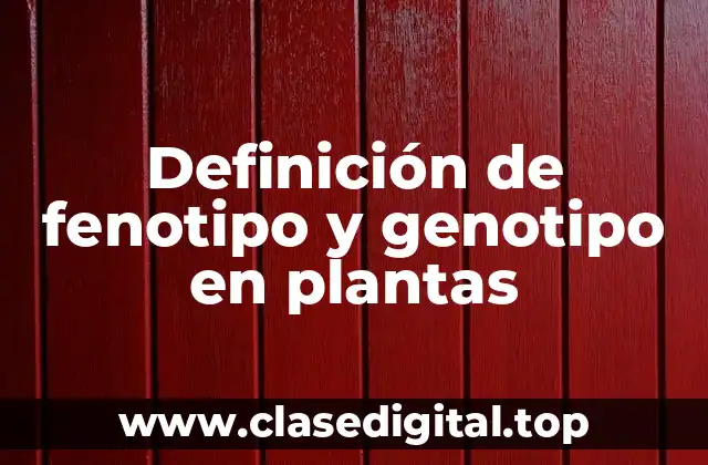 Ejemplos de fenotipo en plantas