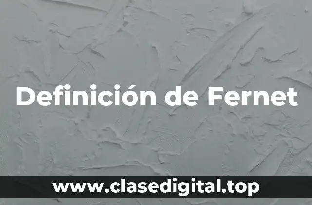 Definición de Fernet