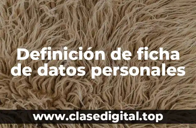 Definición de ficha de datos personales