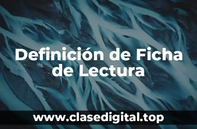 Definición de Ficha de Lectura