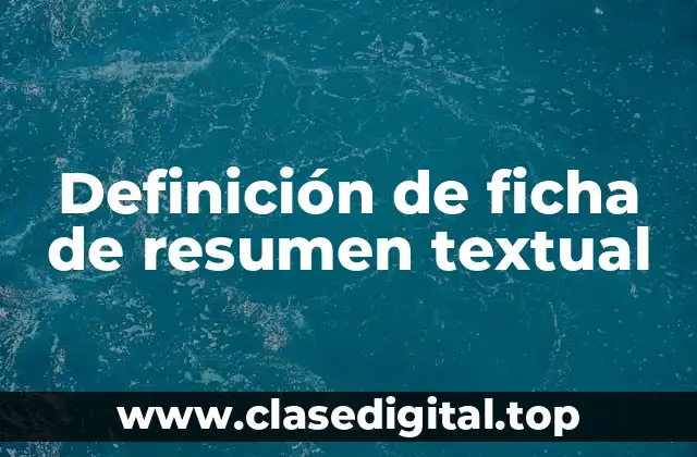 Definición de ficha de resumen textual