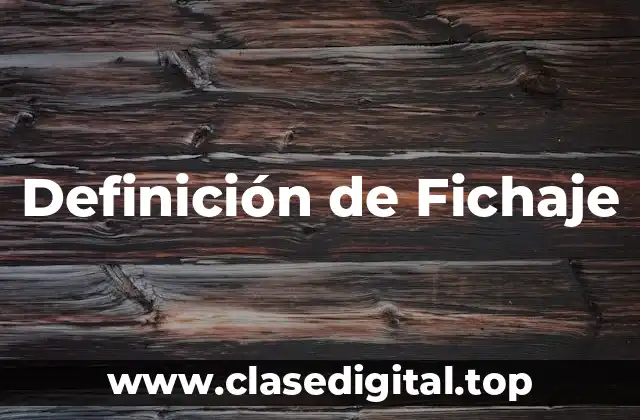 Definición de Fichaje
