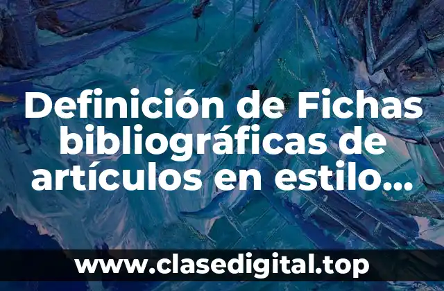 Ejemplos de Fichas bibliográficas de artículos en estilo Harvard