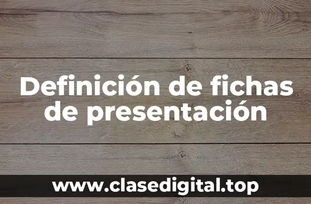 Definición de fichas de presentación