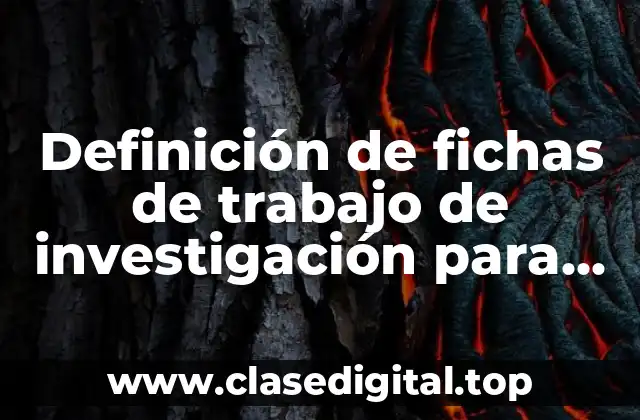 Ejemplos de fichas de trabajo de investigación para pensiones alimenticias