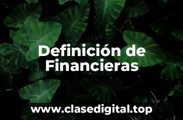Ejemplos de Financieras