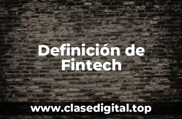 Definición de Fintech