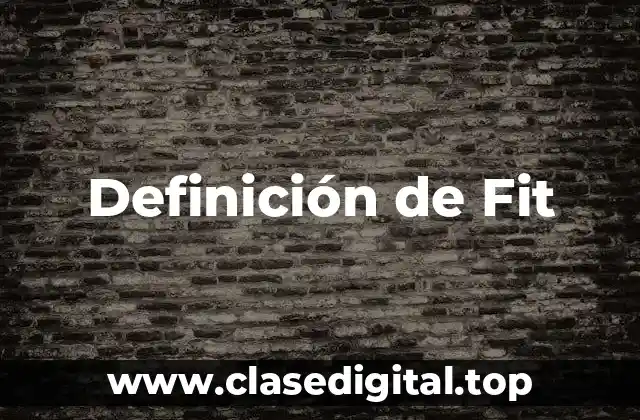 Definición de Fit