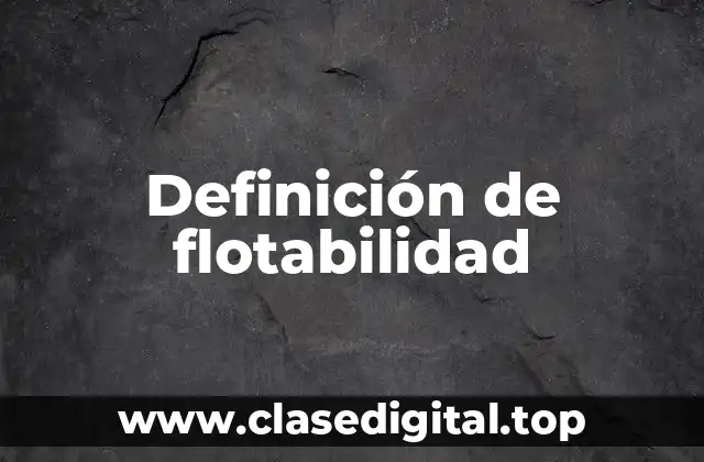 Definición de flotabilidad