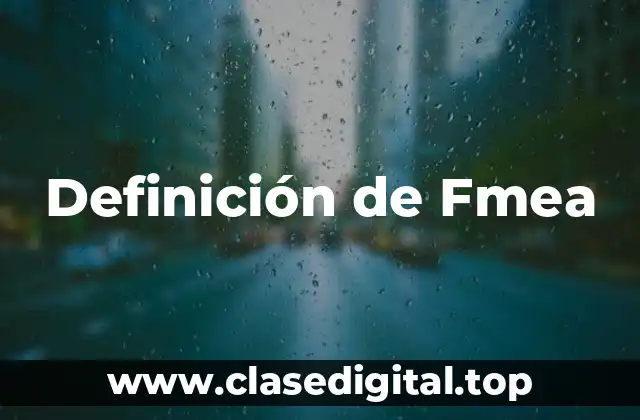 Definición de Fmea