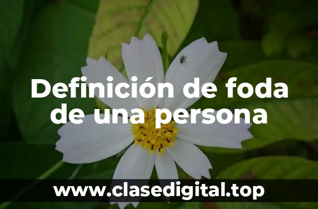 Definición de foda de una persona