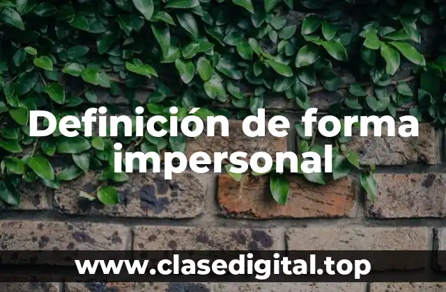 Definición de forma impersonal