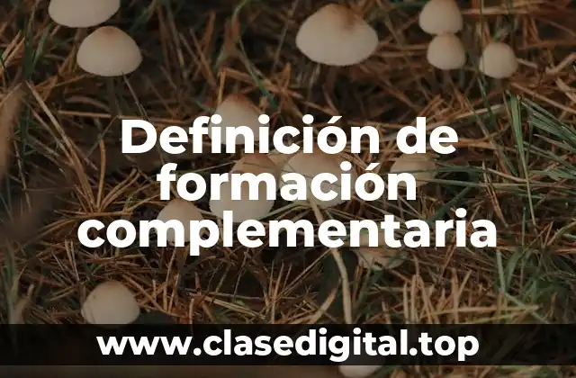 Definición de formación complementaria