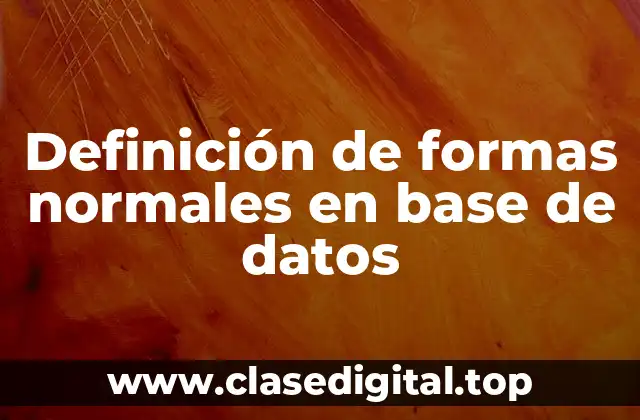 Definición de formas normales en base de datos