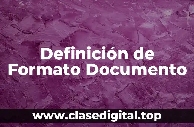 Definición de Formato Documento