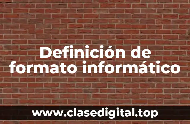 Definición de formato informático