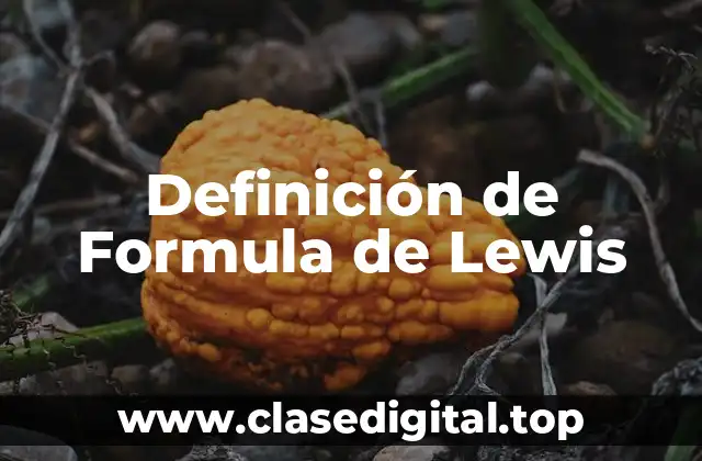 Definición de Formula de Lewis