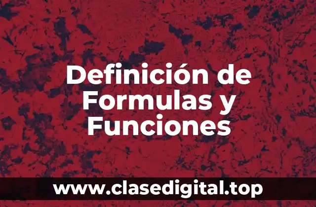 Definición de Formulas y Funciones