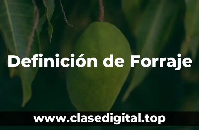 Definición de Forraje