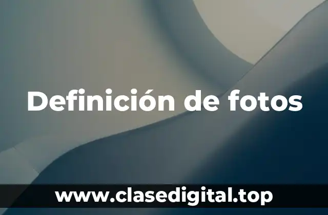 Definición de fotos