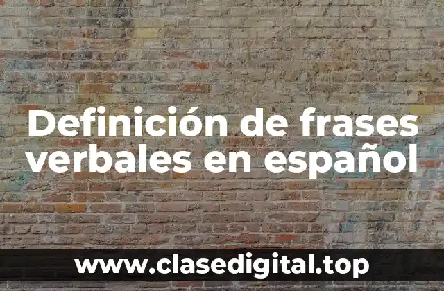Definición de frases verbales en español