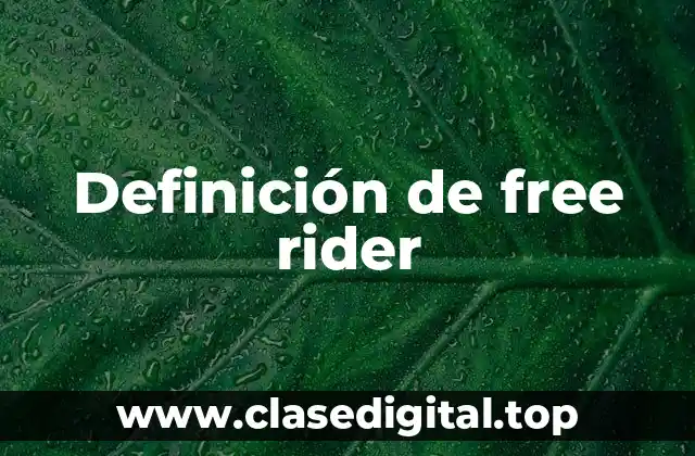 Definición de free rider