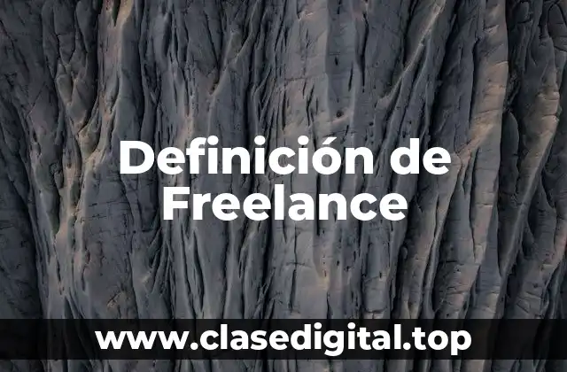 Definición de Freelance