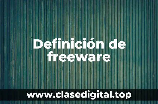 Definición de freeware