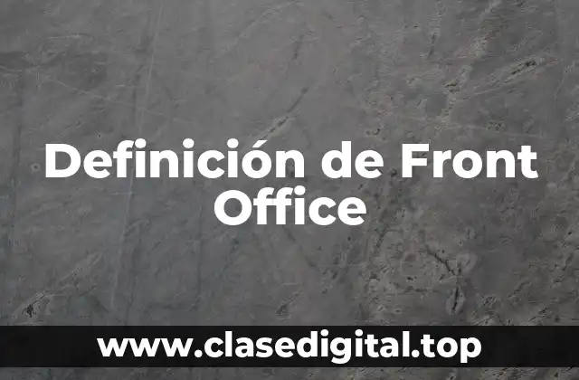 Definición de Front Office