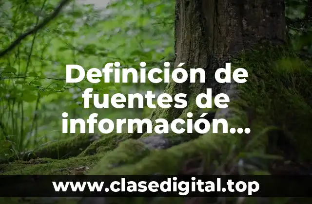 Definición de fuentes de información anónimas