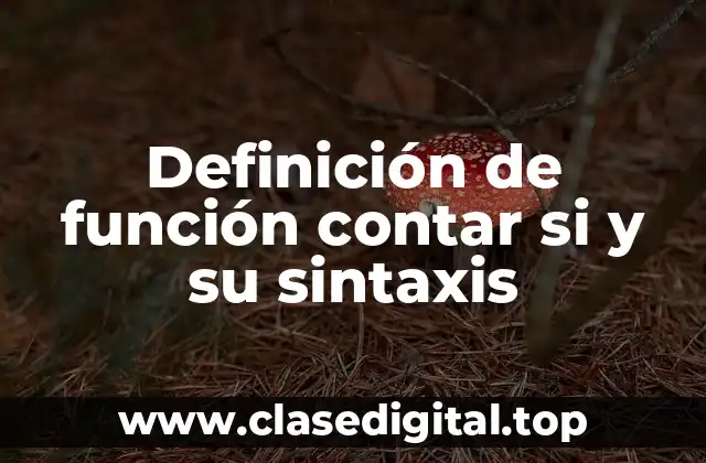 Definición de función contar si y su sintaxis